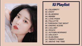 BEST HITS OF IU 2021 IU Playlist 1 HOUR Straight chill playlist Study with IU MUS C FOR L FE