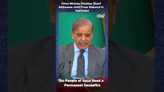 PM Shehbaz Sharif Calls for Permanent Ceasefire \u0026 Two-State Solution for Gaza | Baku Press Stakeout