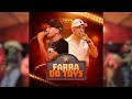 Farra do Tóys - CLIPE OFICIAL