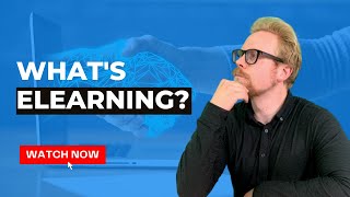 What is eLearning? eLearning isn't just about technology