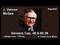 01 gen 46 05 50 26 j vernon mcgee a traves de la biblia