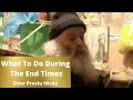 What To Do During The End Times // Elder Proclu an Orthodox Hermit and Ascetic