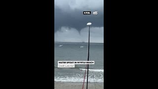 Water Spout in Myrtle Beach