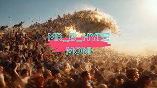 Mr B Hype Moni Official Afro House Hit 2025 Mr B Hype Mp3 Music & Mp4 ...