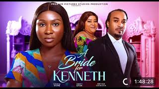 A BIDE FOR KENNETH NIGERIAN MOVIE - SONIA UCHE, BRYAN OKWARA, OBY ETUK 2024 FULL NIGERIAN MOVIE