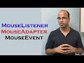 How to use MouseListener, MouseAdapter and MouseEvent in Java Swing