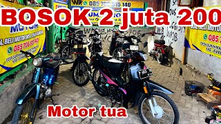 DISINI MOTOR BUSUK HARGA 2 juta 200..! Ready JAUH SIAP KIRIM TAPI WAJIB VC DULU..!❌❌TERJUAL SEMUA❌❌❌