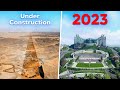 Biggest Megaprojects Under Construction in 2023