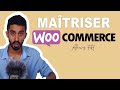 Tutoriel WOOCOMMERCE : Votre boutique en ligne sur WordPress