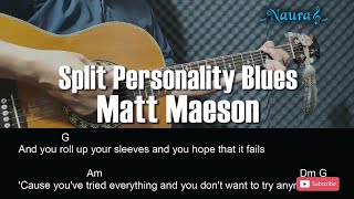 Matt Maeson - Split Personality Blues Guitar Chords Lyrics
