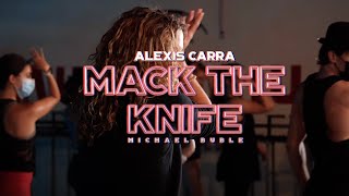 Mack the knife - Michael Buble / Choreography by Alexis Carra