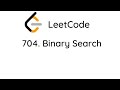 LeetCode 704. Binary Search (Python)