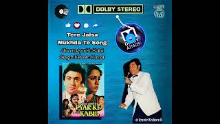 Tere Jaisa Mukhda To (Dolby Atmos  x8.1 stereo mixing) Kishore Kumar Pyar Ke Kabil Bappi Lahiri 📀🎧