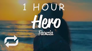 [1 HOUR 🕐 ] Faouzia - Hero (Lyrics)