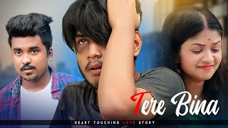 Tere Bina | Revenge Love Story | Latest Hindi Song 2020 | Ajeet |5B Official