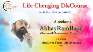 Live : Life Chenging DisCourse II AbhayRamBapu (Akhatriya) II Surat