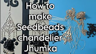 How to make Seed bead chandelier Jhumka.