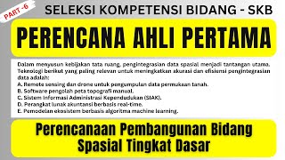 SOAL SKB CPNS/PPPK PERENCANA PART 6 Perencanaan Pembangunan Bidang Spasial Tingkat Dasar