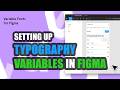 Typography Variables in Figma. Control Text Styles with Figma Variables!