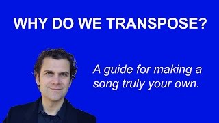 Why Do We Transpose - Quick Tip