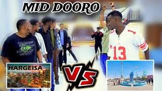 HARGEISA AMA GAROOWE  || MID DOORO || CR7 AMA MESSI || CIYAAL XAMAR YEE DOORTEEN..