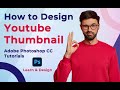 How to Fast Design Youtube Thumbnails in Adobe Photoshop CC Tutorial