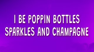 CJ SO COOL - I be poppin bottles sparkles and champagne (Tired) (Lyrics)