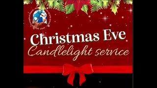 12/24/2024 Christmas Eve Service