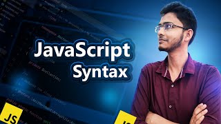 JavaScript Syntax in Bangla | Programming With Noor