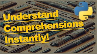 Python 3 - Make Comprehensions Easy with the ASC Model