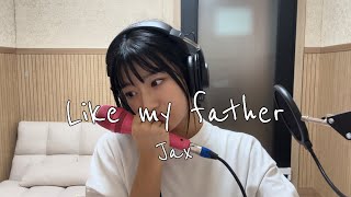 [cover] like my father - Jax