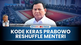 [FULL] Kode Prabowo Reshuffle Kabinet \u0026 Singkirkan Menteri, Pakar: Bahlil Paling Cocok, Bermasalah!