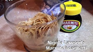 Hot Noods: Nigella Lawson's Marmite spaghetti