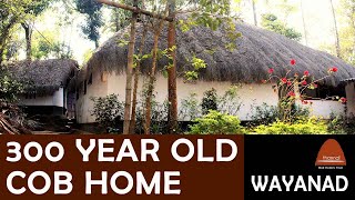 Oldest mud home, Wayanad Kerala