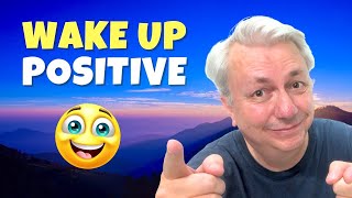 WAKE UP with POSITIVITY! Powerful Morning "I AM" Affirmations | Listen for 21 Days