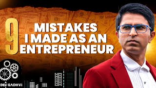 9 Mistakes I Made As An Entrepreneur