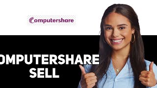 How to sell on Computershare (2025)