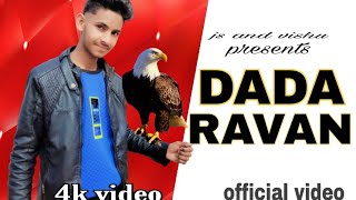 GULZAR CHHANIWALA - DADA RAVAN Song(official video) ll GULZAAR CHHANIWALA NEW SONG ll