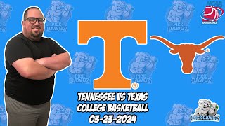 Tennessee vs Texas 3/23/24 Free College Basketball Picks and Predictions  | March Madness
