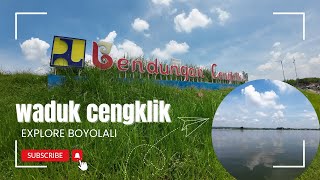 SEPERTI APA SIH WADUK CENGKLIK BOYOLALI❓❓❓❓