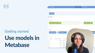 Use models in Metabase | Getting started with Metabase