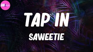 🍂 Saweetie, "Tap In" (Lyrics)