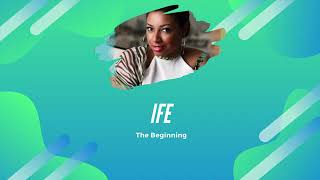 Airis - Ife Audio | The Beginning