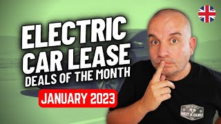 EV Lease Deals of the Month | Jan 2023 | Electric Car Leasing Deals