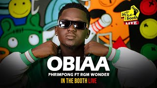 In the Booth Live 🔥 Phrimpong performs “ Obiaa “