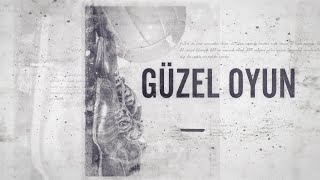 Güzel Oyun / Eski Milli Futbolcu Ogün Temizkanoğlu - 06 01 2023