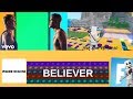 BELIEVER - Imagine Dragons V2 (FORTNITE MUSIC BLOCK REMAKE)