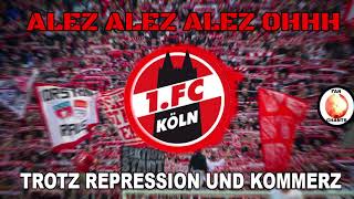 1. FC KÖLN FANS - Trotz Repression und Kommerz (Chant) (Lyrics)