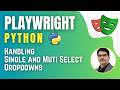 Playwright with Python & Pytest | How to Handle Single & Multi Select Dropdowns ( Session 6)