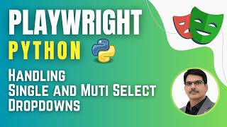 Playwright with Python & Pytest | How to Handle Single & Multi Select Dropdowns ( Session 6)